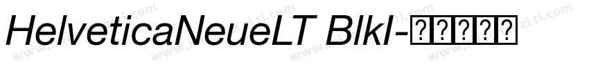 HelveticaNeueLT BlkI字体转换
